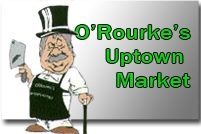 O’Rourke’s Uptown Market